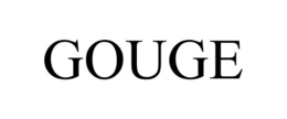 GOUGE trademark