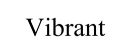 VIBRANT trademark