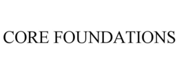 CORE FOUNDATIONS trademark