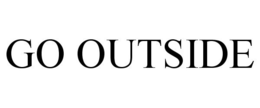 GO OUTSIDE trademark