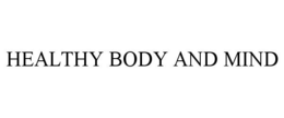 HEALTHY BODY AND MIND trademark