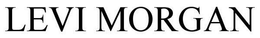 LEVI MORGAN trademark