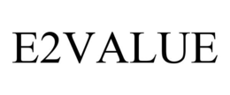E2VALUE trademark