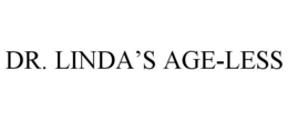 DR. LINDA'S AGE-LESS trademark