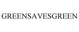 GREENSAVESGREEN trademark