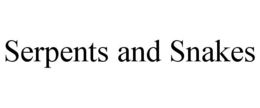 SERPENTS AND SNAKES trademark