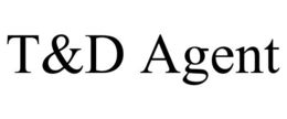 T&D AGENT trademark