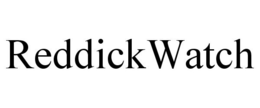 REDDICKWATCH trademark