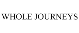 WHOLE JOURNEYS trademark