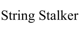 STRING STALKER trademark