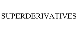 SUPERDERIVATIVES trademark