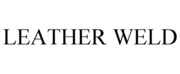 LEATHER WELD trademark