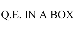 Q.E. IN A BOX trademark