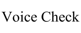 VOICE CHECK trademark