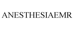 ANESTHESIAEMR trademark