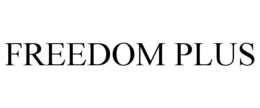 FREEDOM PLUS trademark