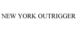 NEW YORK OUTRIGGER trademark