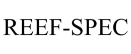 REEF-SPEC trademark