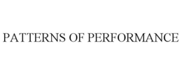 PATTERNS OF PERFORMANCE trademark
