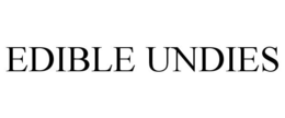 EDIBLE UNDIES trademark