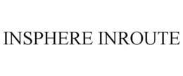 INSPHERE INROUTE trademark