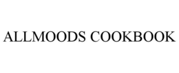 ALLMOODS COOKBOOK trademark