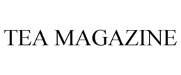 TEA MAGAZINE trademark