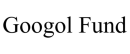 GOOGOL FUND trademark