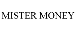 MISTER MONEY trademark
