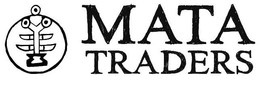 MATA TRADERS trademark