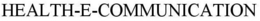 HEALTH-E-COMMUNICATION trademark