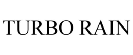 TURBO RAIN trademark