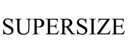 SUPERSIZE trademark