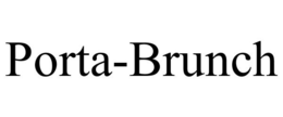 PORTA-BRUNCH trademark