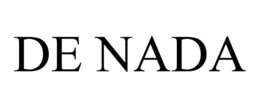 DE NADA trademark