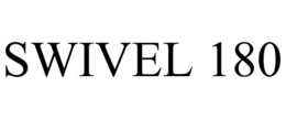 SWIVEL 180 trademark