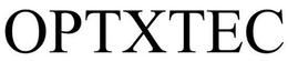 OPTXTEC trademark