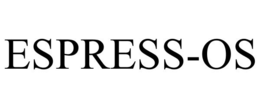 ESPRESS-OS trademark