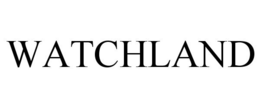 WATCHLAND trademark