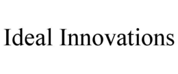 IDEAL INNOVATIONS trademark