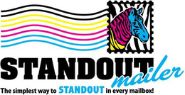 STANDOUT MAILER THE SIMPLEST WAY TO STANDOUT IN EVERY MAILBOX! trademark
