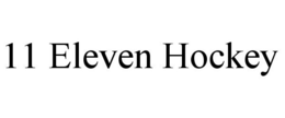 11 ELEVEN HOCKEY trademark