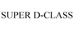 SUPER D-CLASS trademark