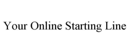 YOUR ONLINE STARTING LINE trademark