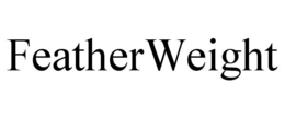 FEATHERWEIGHT trademark