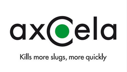 AXCELA KILLS MORE SLUGS, MORE QUICKLY trademark