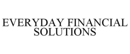 EVERYDAY FINANCIAL SOLUTIONS trademark