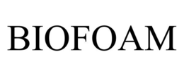 BIOFOAM trademark