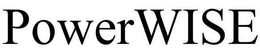 POWERWISE trademark