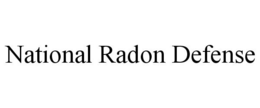 NATIONAL RADON DEFENSE trademark